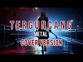 Lagu TERGUNCANG – AI Metal Cover 🔥 Male Vocal Indonesian Rock Metal Version