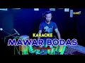 Download Lagu MAWAR BODAS KARAOKE