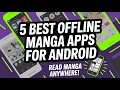 5 Best Offline Manga Apps for Android 2025 Edition