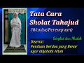 Lagu Tata Cara Sholat Tahajud (Wanita/Perempuan) disertai Doa yang Ringkas dan Mudah Dipraktikkan