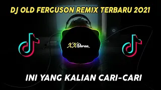 Download DJ OLD FERGUSON || VIRAL TIKTOK TERBARU 2021🎶 MP3