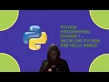 Python Programming Episode 1 - Installing Python and hello world