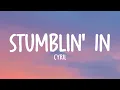 Download Lagu CYRIL - Stumblin' In (Lyrics)