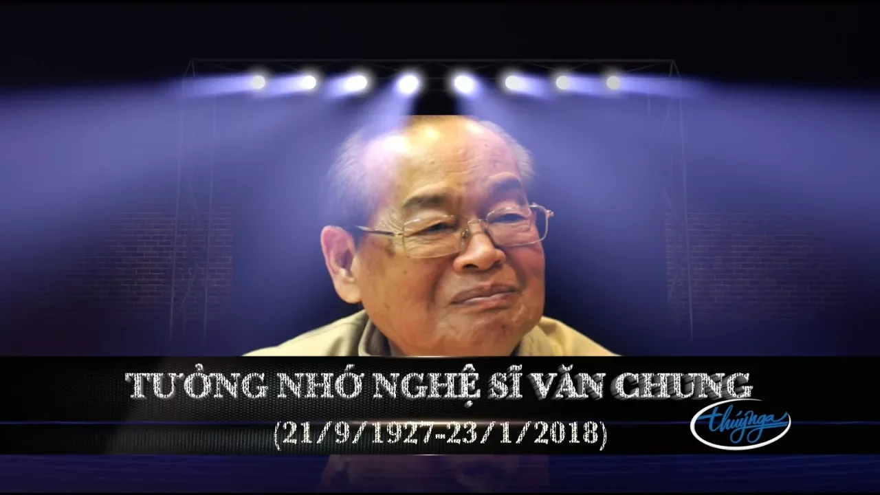 Nghệ Sĩ Hải Ngoại Tưởng Nhớ Danh Hài VĂN CHUNG