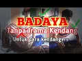 Download Lagu MUSIK BADAYA TANPA KENDANG | UNTUK PARA KENDANGERS