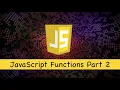 Learn JavaScript Lesson 7 JavaScript Functions Part 2 Free Course Web Development