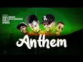 Lagu ANTHEM - NIKKI MBISHI , ONE THE INCREDIBLE , SONGA , STEREO (OFFICIAL AUDIO)