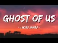 Download Lagu Lucas James – Ghost of Us ( Heartbroken Romantic Song 2025)