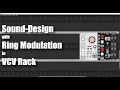Sound-Design with Ring Modulation in VCV Rack