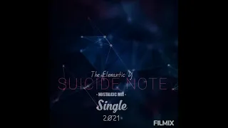 the elemantic dj suicide note nostalgic mix