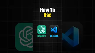 How to Use ChatGPT in VS Code