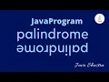 Palindrome program in java Java program to check Number is Palindrome or Not