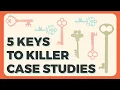 How To Create a Case Study that Will Land You NEW CLIENTS