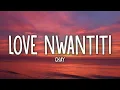 Download Lagu CKay - Love Nwantiti (TikTok Remix) (Lyrics)