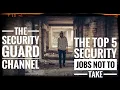 Top 5 security jobs NOT to take