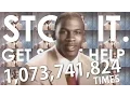 Stop it Get some help 1 073 741 824 times