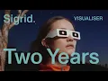 Lagu Sigrid - Two Years (Visualiser)
