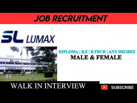 Download MP3 Sl Lumax Limited Job Vacancy||Male \u0026 Female||Chennai Jobs||Irungattukottai Jobs|Mnc Jobs|Daily Jobs|
