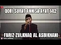 Download Lagu QORI DARI TEGAL - SURAT ANNISA AYAT 142 || FARIZ ZULKHAQ AL ASBIKHANI