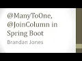 Create Many to One with ManyToOne JoinColumn demonstration in Spring Boot and Intellij IDEA