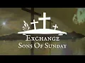 Sons Of Sunday - Exchange - Instrumental Cover with Lyrics