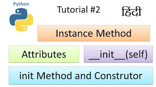 OOP in Python Instance Method Attributes init Method and Constructor in Hindi