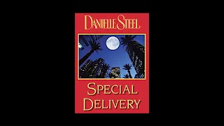 Special Delivery book by Danielle Steel Read by Richard Poe Unabridged