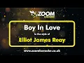 Download Lagu Elliot James Reay - Boy In Love - Karaoke Version from Zoom Karaoke