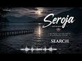 Seroja – Search (Rock Cover) | Versi Emosional yang Bikin Merinding