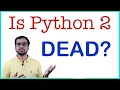 End Of Life for Python 2 x