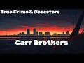 Wichita Massacre The Carr Brothers Reign of Terror