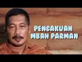 Download Lagu Pengakuan mbah parman.