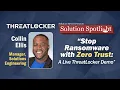 Stop Ransomware with Zero Trust A Live ThreatLocker Demo