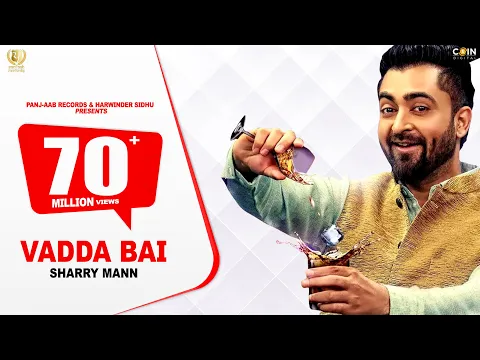 Download MP3 Sharry Mann - Vadda Bai (Full Song) | Latest Punjabi Song 2020 | Panj-aab Records