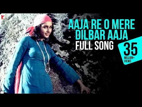 Download MP3 Aaja Re O Mere Dilbar Aaja - Full Song - Part 1 - Noorie