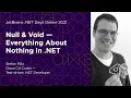 Null Void - Everything About Nothing in NET by Stefan Polz
