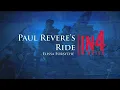 Paul Revere s Ride The Revolutionary War in Four Minutes