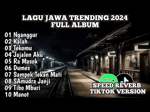 Download MP3 kumpulan lagu jawa terbaru viral tiktok 2024 full album @djlalalaily8668 @INDOMUSICFX