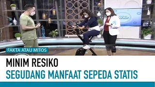 Download Sepeda Statis! Ampuh Turunkan Berat Badan | Fakta atau Mitos MP3