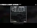 G Perico & Sorry Jaynari - CRASH Mp3 Song Download