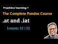 at and iat of 53 The Complete Pandas Course