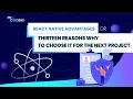 React Native Advantages 13 Reasons Why to Choose it