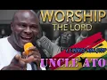 Download Lagu Uncle Ato Non stop worship mix
