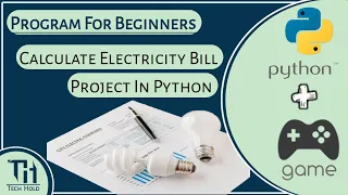 Python Program Calculate Electricity Bill Python Program Tutorial For beginners Python Project