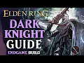 Elden Ring Power Stance Greatswords Build Guide - How to Build a Dark Knight Level 150 Guide