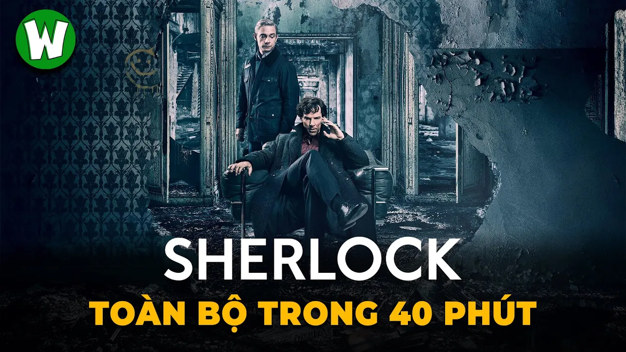 Outline Video Toàn Bộ Hành Trình Phá Án Của Sherlock Holmes | Sherlock trọn bộ
