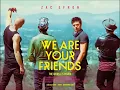 We are your friends – 'Amp it up' music remix