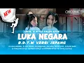 Download Lagu LUKA NEGARA VERSI JEPANG (BDTM) KARERA NO TOCHI • UNYIL 12 STYLE OLD FYP TIKTOK