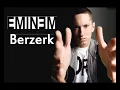 Eminem  - Berzerk
