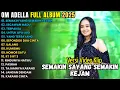 Download Lagu OM ADELLA FULL ALBUM TERBARU 2025 || Semakin Sayang Semakin Kejam - Secawan Madu - Terpaksa